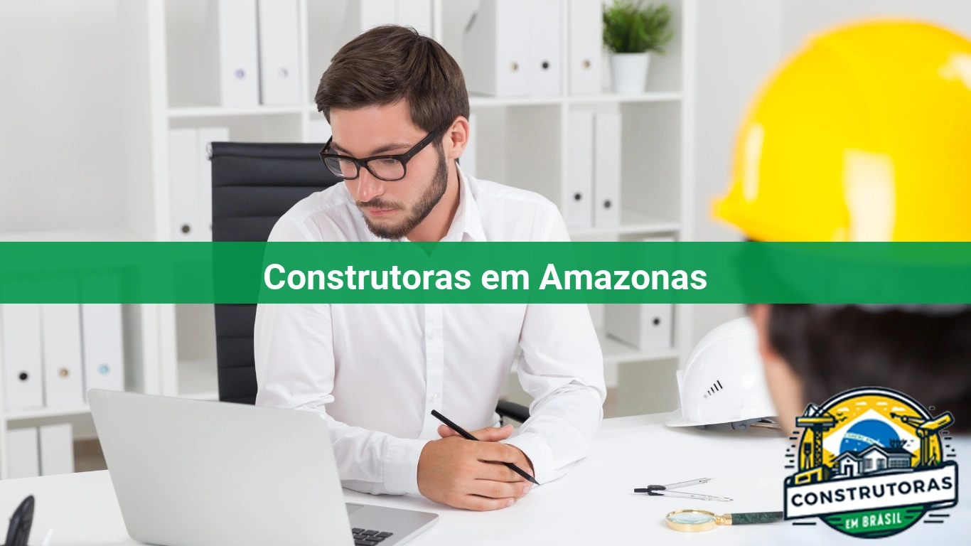 Construtoras em Amazonas