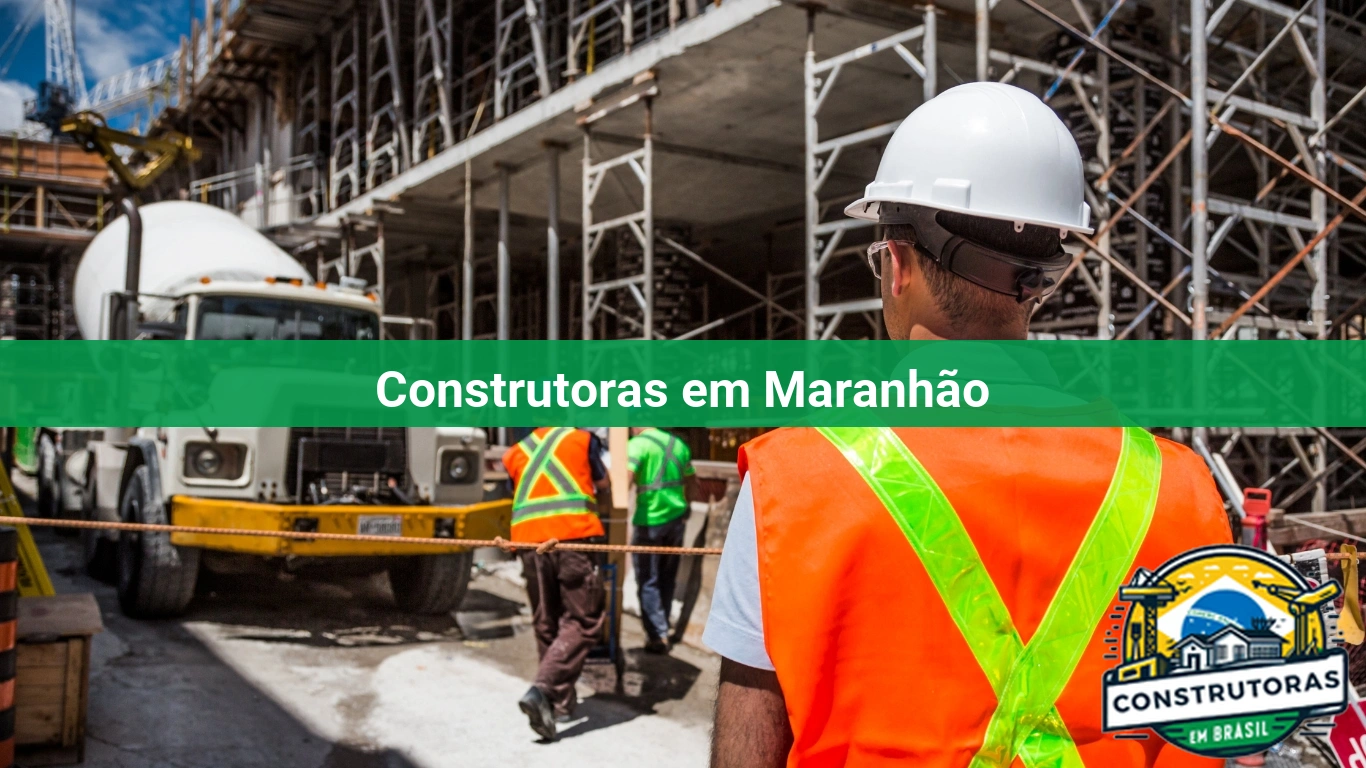 Construtoras em Maranhão